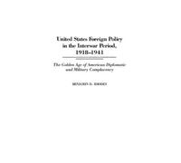 Benjamin Rhodes United States Foreign Policy in the Interwar (Copertina rigida)