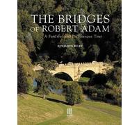 Benjamin Riley The Bridges of Robert Adam (Copertina rigida)