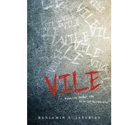 Benjamin S. Jeffrie Vile: Peeking Under the Skin of Murderer (Copertina rigida)