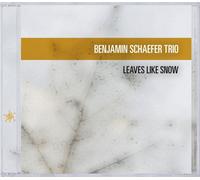 Benjamin Schaefer Leaves Like Snow (CD)