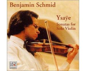Benjamin Schmid - Eugene Ysaye: Six Sonates Pourn