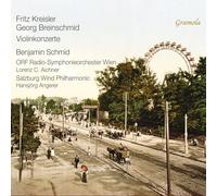 Benjamin Schmid; ORF Radio-Symphonieorchester Wien; Salzburg Wind Philharmonic; Lorenz Aichner; Hansjorg Angerer - Fritz Kreisler; Georg Breinschmid: Violinkonzerte