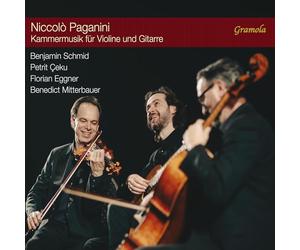 Benjamin Schmid; Petrit Ceku; Florian Eggner; Benedict Mitterbauer - Niccolo Paganini: Chamber Music for Violin and Guitar