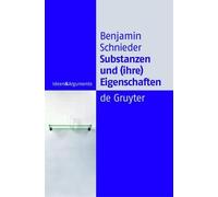 Benjamin Schnieder Substanzen und (ihre) Eigenschaften (Tascabile)
