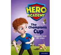 Benjamin Scott Hero Academy: Oxford Level 9, Gold Book Band: The Cha (Tascabile)