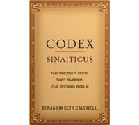 Benjamin Seth Caldwell Codex Sinaiticus (Tascabile)