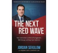 Benjamin Sisney Jordan Sekulow Matthew Clar The Next Red Wav (Copertina rigida)