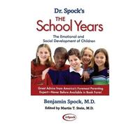 Benjamin Spock Dr. Spock's The School Years: The Emotional and Socia (Tascabile)