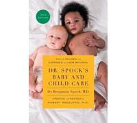 Benjamin Spock Robert Need Dr. Spock's Baby and Child Care, 10th Edi (Tascabile)