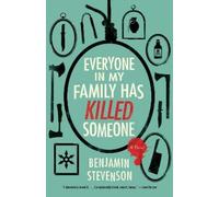 9780063307728 Everyone in My Family Has Killed Someone: A Novel - Benjamin Steve