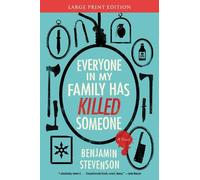 Benjamin Stevenson Everyone in My Family Has Killed Someone (Tascabile)