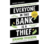 Benjamin Stevenson Everyone In This Bank Is A Thief (Copertina rigida)