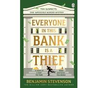 Benjamin Stevenson Everyone In This Bank Is A Thief (Tascabile)