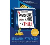Benjamin Stevenson Everyone in This Bank Is a Thief (Tascabile)