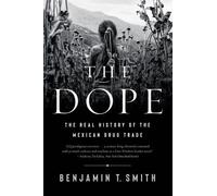 Benjamin T. Smith The Dope (Tascabile)