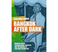 Benjamin Tausig Bangkok After Dark (Copertina rigida)