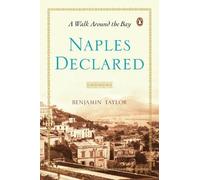Benjamin Taylor Naples Declared (Tascabile)