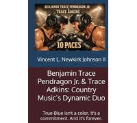 Benjamin Trace Pendragon Jr. & Trace Adkins: Country Music’s Dynamic Duo: True-Blue isn’t a color. It’s a commitment. And it’s forever.