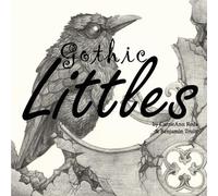 Benjamin Truitt Carrieann Reda Gothic Littles (Tascabile)