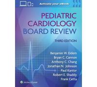 Benjamin W. Eid Pediatric Cardiology Board Review: Print + eBook wit (Tascabile)