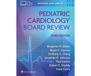 Benjamin W. Eid Pediatric Cardiology Board Review: Print + eBook wit (Tascabile)
