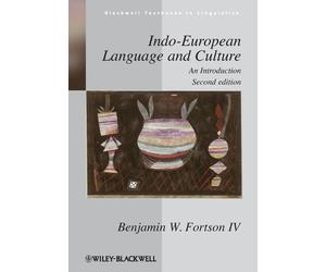 Benjamin W. Fortson Indo-European Language and Culture (Tascabile)