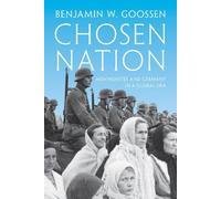 Benjamin W. Goossen Chosen Nation (Copertina rigida)