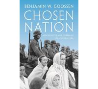 Benjamin W. Goossen Chosen Nation (Tascabile)