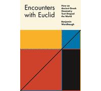 Benjamin Wardhaugh Encounters with Euclid (Copertina rigida)