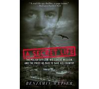 Benjamin Weiser A Secret Life (Tascabile)