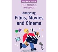 Benjamin White White Benjamin Benjamin White Film Analysis Handbook (Tascabile)