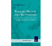 Benjamin Wilkes English Moths and Butterflies (Copertina rigida)