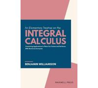 Benjamin Williamson An Elementary Treatise on the Integral Calculus (Tascabile)