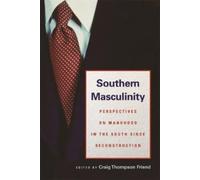 Benjamin Wise Southern Masculinity (Tascabile)