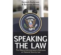Benjamin Wittes Kenneth Anderson Speaking the Law (Copertina rigida)