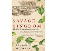 Benjamin Woolley Savage Kingdom (Tascabile)