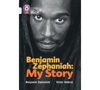 Benjamin Zephaniah Benjamin Zephaniah: My Story (Tascabile) Collins Big Cat