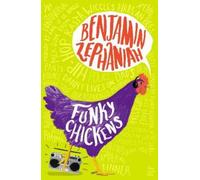 Benjamin Zephaniah Funky Chickens (Tascabile)