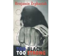Benjamin Zephaniah Too Black, Too Strong (Tascabile)