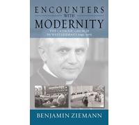 Benjamin Ziemann Encounters with Modernity (Copertina rigida)