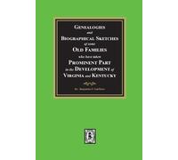 Benjamine F Van Genealogies and Biographical Sketches of some Old Fa (Tascabile)