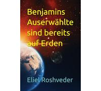 Benjamins Auserwählte sind bereits auf Erden: 52