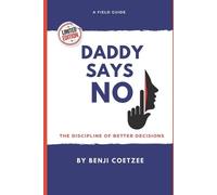 Benji Coetzee Daddy says no (Tascabile)