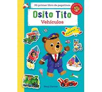 Benji Davies Osito TITO MI Primer Libro DE PEGATINAS VEHICULOS (Tascabile)