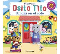 Benji Davies Osito Tito. Un día en el cole (Tascabile)