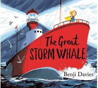 Benji Davies The Great Storm Whale (Tascabile) Storm Whale