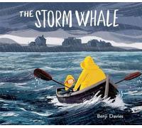 Benji Davies The Storm Whale (Copertina rigida)