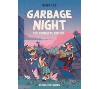 Benji Lee Garbage Night: The Complete Edition (Tascabile) Garbage Night
