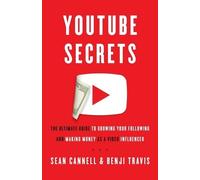Benji Travis Sean Cannell YouTube Secrets (Tascabile)