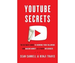 Benji Travis Sean Cannell YouTube Secrets (Tascabile)